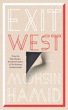 Exit West offers stark truths about our increasingly fragmented world