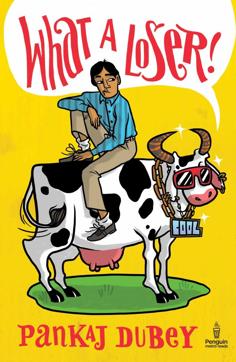 Cover of Pankaj’s first book What A Loser! that he is now adapting into a Hindi film. Cover of Pankaj’s first book What A Loser! that he is now adapting into a Hindi film.
