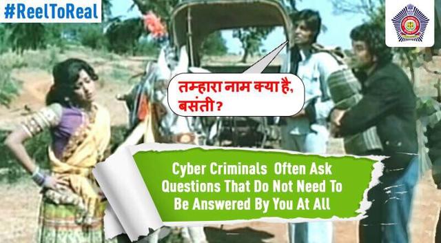 A Mumbai Police post uses an iconic scene from Sholay to warn people against cyber crime. A Mumbai Police post uses an iconic scene from Sholay to warn people against cyber crime.