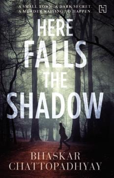 Author Bhaskar Chattopadhyay’s latest book, Here Falls The Shadow, is a pacey detective story. Author Bhaskar Chattopadhyay’s latest book, Here Falls The Shadow, is a pacey detective story.
