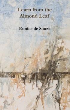 Eunice de Souza’s last collection of poems (www.Amazon.in) Eunice de Souza’s last collection of poems (www.Amazon.in)