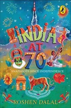 Cover of the book, India at 70. Cover of the book, India at 70.