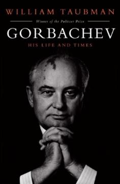 Gorbachev: His Life and Times by William J. Taubman. Publisher: Simon & Schuster, pages: 880, price: Rs 799. Gorbachev: His Life and Times by William J. Taubman. Publisher: Simon & Schuster, pages: 880, price: Rs 799.