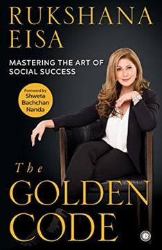 Rukshana Eisa’s The Golden code is about living life with etiquettes and manners. Rukshana Eisa’s The Golden code is about living life with etiquettes and manners.