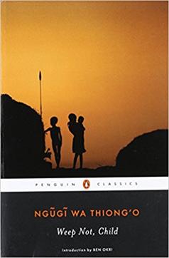 Weep Not, Child (1964) is Ngugi Wa Thiong’o’s breakthrough novel. Weep Not, Child (1964) is Ngugi Wa Thiong’o’s breakthrough novel.