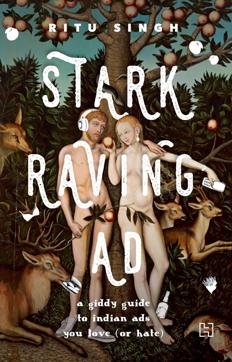 Along with interesting facts, the book is complemented by insights into advertising inspirations.