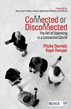 Connected or Disconnected; Micke Darmell, Kapil Rampal; Rs 355, 158pp; Sage. Connected or Disconnected; Micke Darmell, Kapil Rampal; Rs 355, 158pp; Sage.