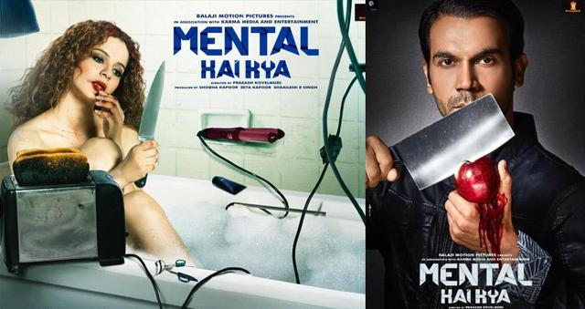 Kangana and Rajkummar’s Mental Hai Kya posters. Kangana and Rajkummar’s Mental Hai Kya posters.