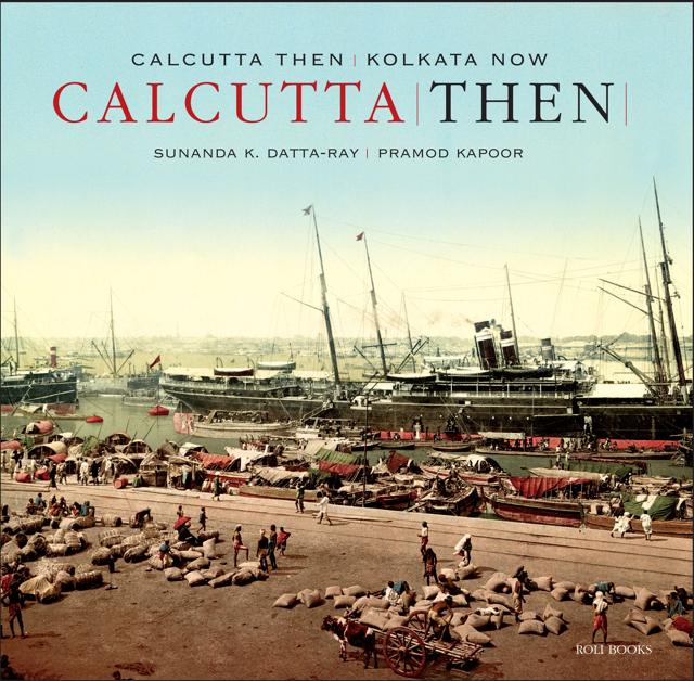Calcutta Then Calcutta Then