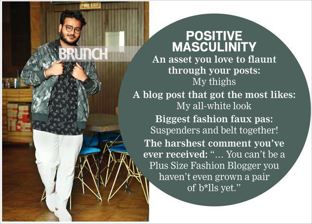 Shubham thinks the plus and proud movement is yet to imbibe men and their comfort with their bodies.(Jacket, Octane; T-shirt, Copperstone; Shoes, Vans; watch, Fastrack) (Shivangi Kulkarni) Shubham thinks the plus and proud movement is yet to imbibe men and their comfort with their bodies.(Jacket, Octane; T-shirt, Copperstone; Shoes, Vans; watch, Fastrack) (Shivangi Kulkarni)