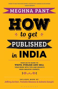 Meghna’s latest book How to get published in India. Meghna’s latest book How to get published in India.