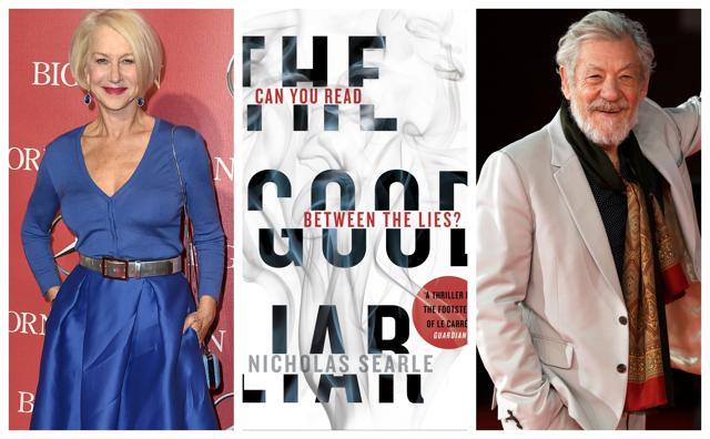Bill Condon will direct the book-to-movie adaptation of The Good Liar by Nicholas Searle starring Helen Mirren and Ian McKellen. (Photos: Jordan Strauss/Invision/AP; Andrew Medichini/AP) Bill Condon will direct the book-to-movie adaptation of The Good Liar by Nicholas Searle starring Helen Mirren and Ian McKellen. (Photos: Jordan Strauss/Invision/AP; Andrew Medichini/AP)