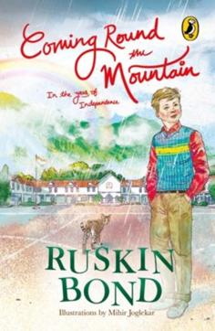 Coming Round The Mountain: In the Years of Independence launched today on Ruskin Bond’s 85th birthday. (penguin.co.in) Coming Round The Mountain: In the Years of Independence launched today on Ruskin Bond’s 85th birthday. (penguin.co.in)