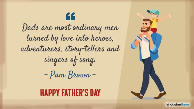 Awesome Fathers Day Quotes 2019