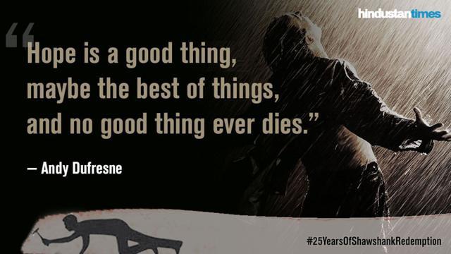 Shawshank Redemption Re Release 14 Quotes From The Film About Friendship Freedom Hope And Life Hindustan Times