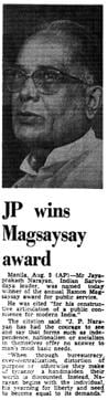 Mr Jaya Prakash Narayan was named today (August 5) winner of the annual Ramon Magsaysay award for public service. Mr Jaya Prakash Narayan was named today (August 5) winner of the annual Ramon Magsaysay award for public service.