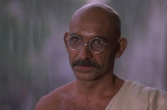 Ben Kingsley as Gandhi.