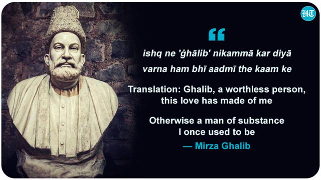 Mirza Ghalib 223rd Birth Anniversary Couplets By The Mughal Era Urdu Poet That Capture The Pathos Of Love Hindustan Times