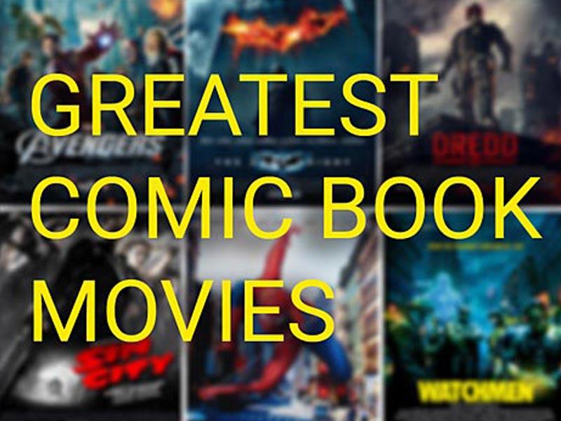 Swish! Bam! Pow! Our list of the best comicbook movies ever