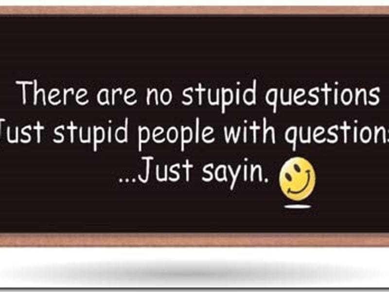  Page 2 : Only stupid question is one not asked