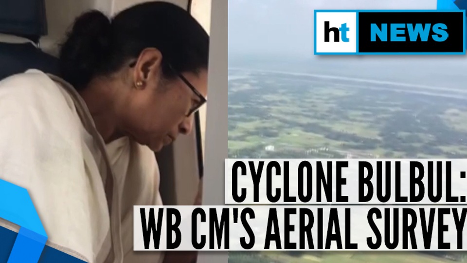 Cyclone Bulbul: Aerial survey by West Bengal CM, compensation announced ...