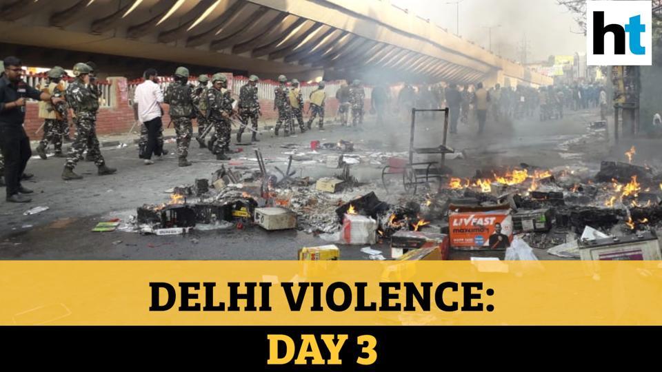 Day 3 of Delhi violence: Death toll up amid stone pelting, arson ...