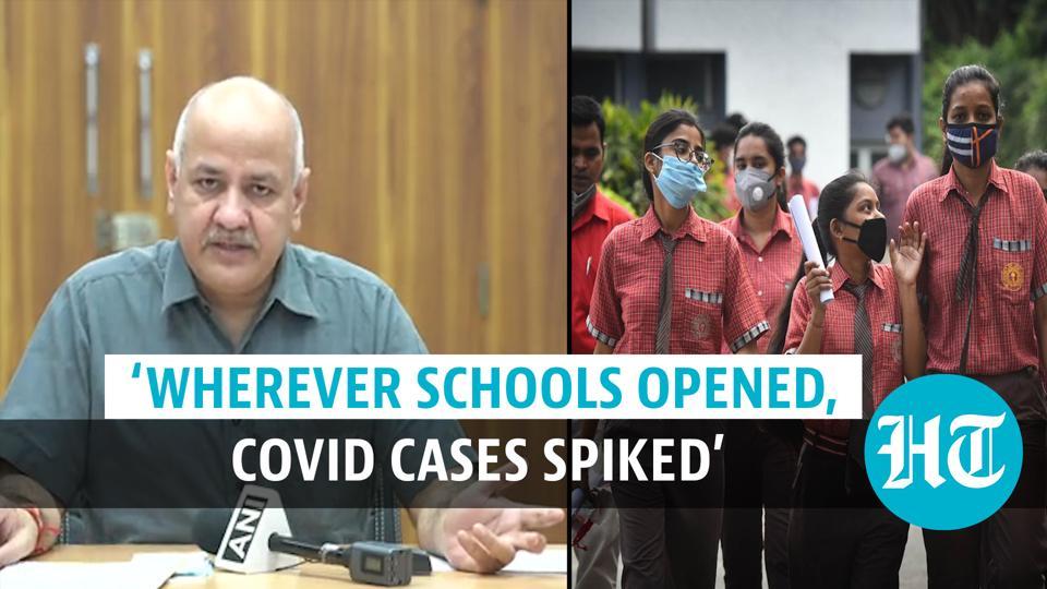 ‘Delhi Schools To Remain Closed Till Further Orders’: Manish Sisodia ...