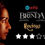 Brinda Review: ‘மரணக் காடு.. சடலக் குவியல்.. புயலாய் மாறும் பூ’ த்ரிஷாவின் பிருந்தா திரைவிமர்சனம்!