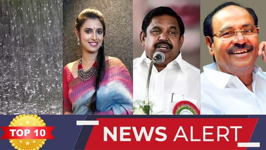 TOP 10 NEWS: மிக கனமழை எச்சரிக்கை முதல் கஸ்தூரியை விளாசிய நீதிபதி வரை! இன்றைய டாப் 10 நியூஸ்!