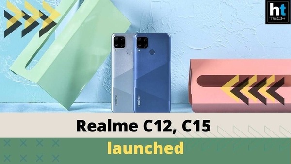 Realme launches Realme C12 and Realme C15 in India.