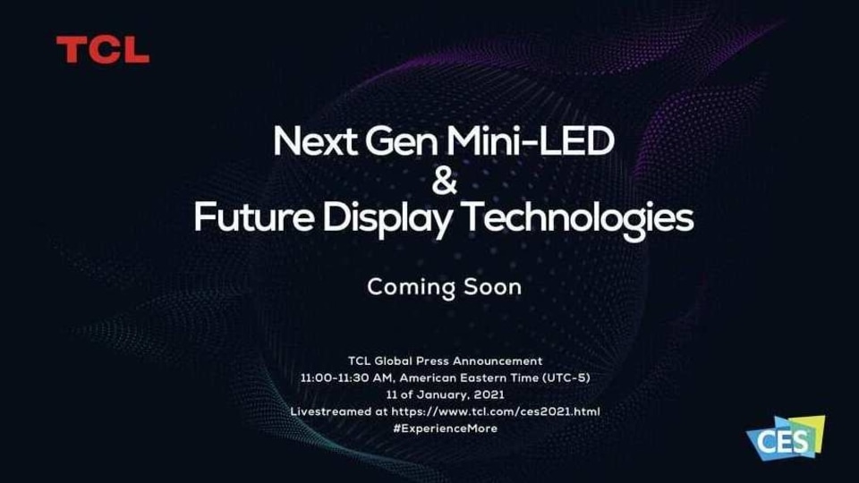 TCL to showcase next-gen Mini-LED tech at CES 2021