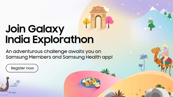 To participate in the Galaxy India Explorathon you need to register on the Samsung Members app and join the step challenge on the Samsung Health app.