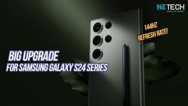 Big upgrade for Samsung Galaxy S24 Series: All you need to know