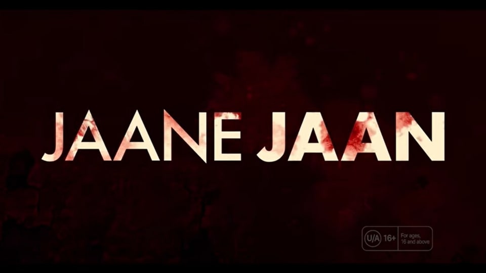 Jaane Jaan: Hindi mystery thriller based on the Japanese novel will stream online on Netflix.