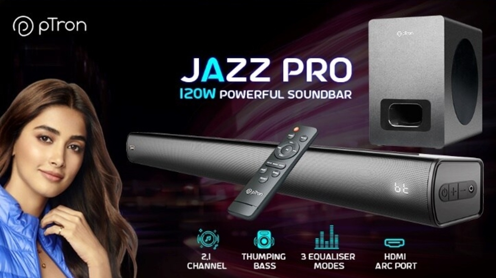 Elevate your audio game with the pTron Jazz Series Soundbars – Jazz and Jazz Pro. Immerse yourself in powerful audio for movies, gaming, and music. Available on Amazon at attractive prices, these soundbars redefine your entertainment experience.
pTron Jazz Series