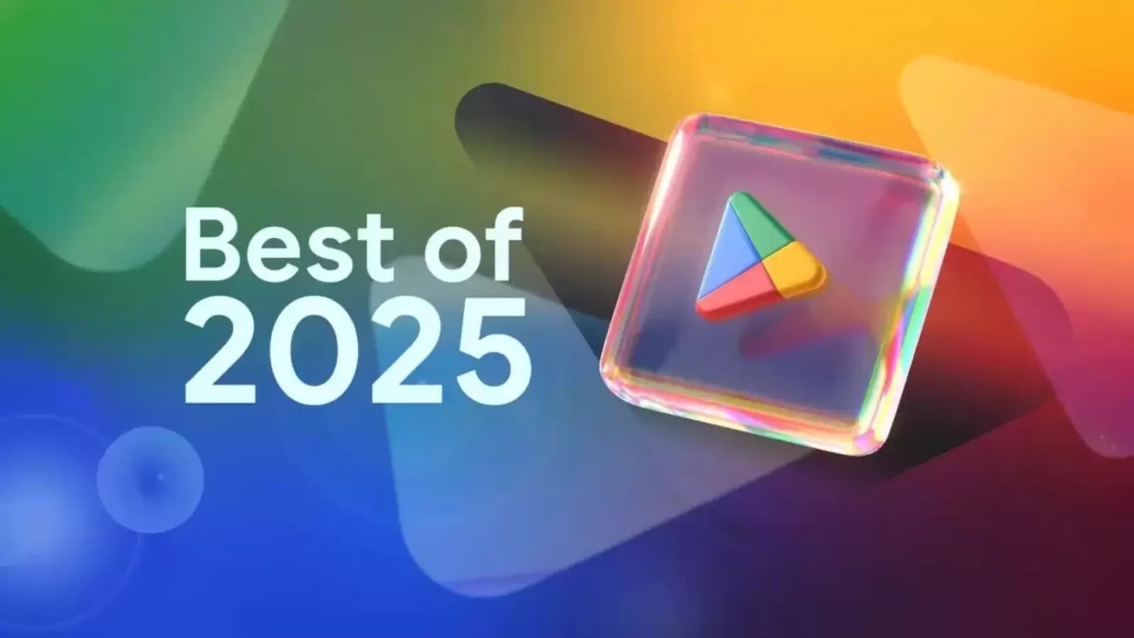 Google's best Play Store apps and games of 2025 list is here! See which apps made the cut