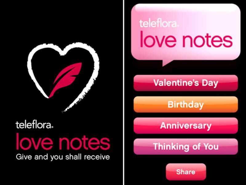 Love Notes by Teleflora: Get discounted flowers and assistance writing a romantic message to go along with them. Use sliders to set your love tone from silly to serious, sexy to sweet, and sweet to Shakespeare. The app does the rest. Love Notes by Teleflora: Get discounted flowers and assistance writing a romantic message to go along with them. Use sliders to set your love tone from silly to serious, sexy to sweet, and sweet to Shakespeare. The app does the rest.