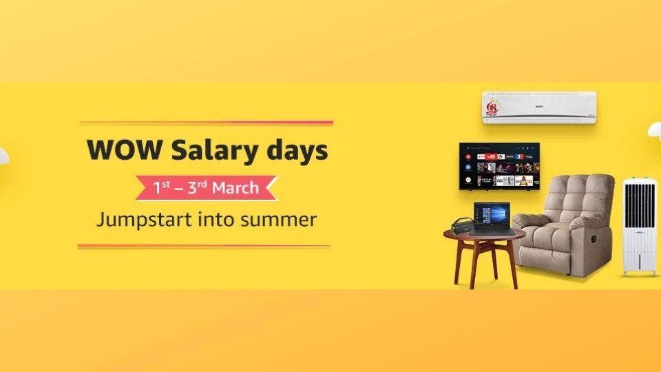 Amazon WOW Salary Days sale starts tomorrow.
