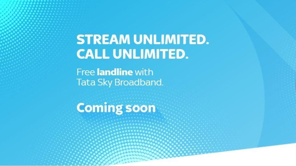 Tata Sky Broadband’s free landline service is expected to launch soon.