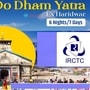 కేదార్ నాథ్, బద్రీనాథ్ దో ధామ్ యాత్ర- 7 రోజుల ఐఆర్సీటీసీ టూర్ ప్యాకేజీ వివరాలు